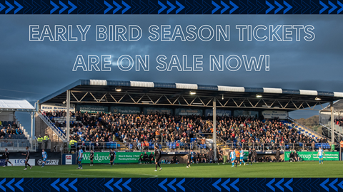 Early Bird Season Tickets Are On Sale Now